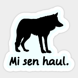 I'm A Wolf (Globasa) Sticker